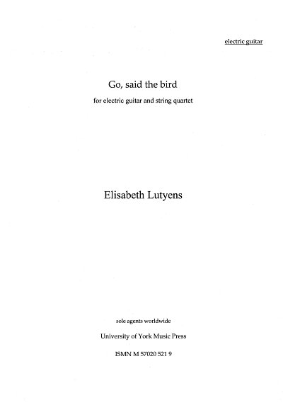E. Lutyens: Go, Said The Bird Op.105 (Stsatz)