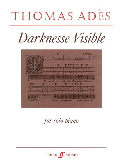 T. Adès: Darkness Visible