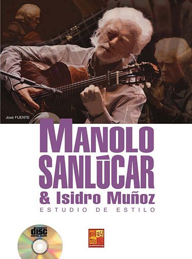J. Fuente: Manolo Sanlúcar & Isidro Muñoz, Git (+CD)