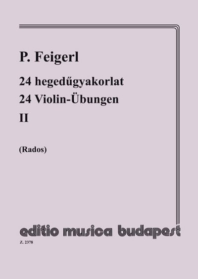 P. Feigerl: 24 Violin-Übungen 2, 1-2Vl