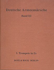 G. Spiegelberg: Deutsche Armeemärsche Band 3, Blask (Tr1)