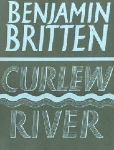 B. Britten: Curlew River
