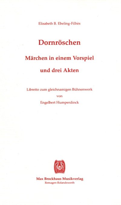 E. Humperdinck: Dornröschen EHWV 121  (Txtb)
