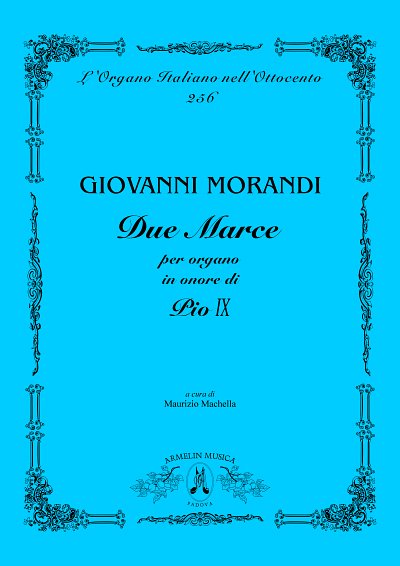 G. Morandi: Due Marce In Onore Di Pio Ix