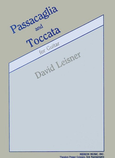 D. Leisner: Passacaglia and Toccata, Git
