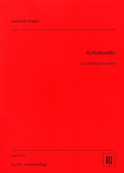 L. Kaiser: Kurbelwelle, Drst