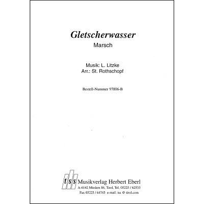 L. Litzke: Gletscherwasser, Blaso (Dir+St)