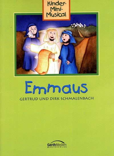 Schmalenbach, Gertrud / Schmalenbach, Dirk: Emmaus Kinder-Mi
