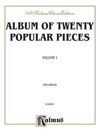Album of Twenty Popular Pieces for Organ, Volume I, Org