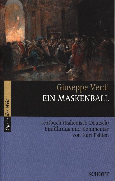 G. Verdi: Un ballo in maschera/ Ein Masken, GsGchOrch (Txtb)