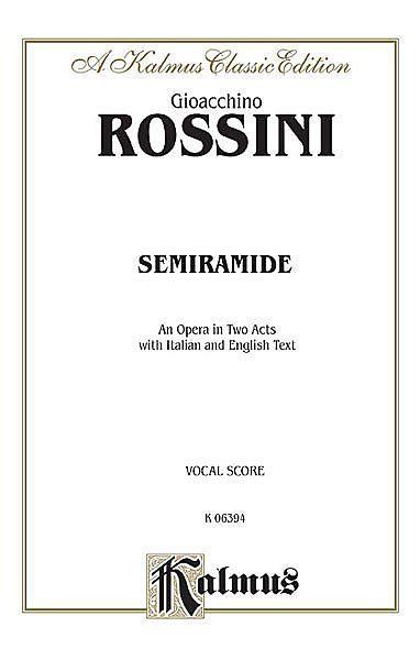 G. Rossini: Semiramide, GsGchOrch (KA)