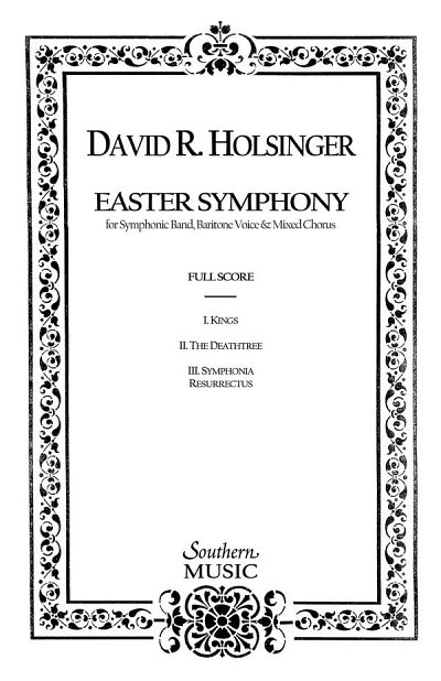 D.R. Holsinger: The Easter Symphony, Ges (Part.)