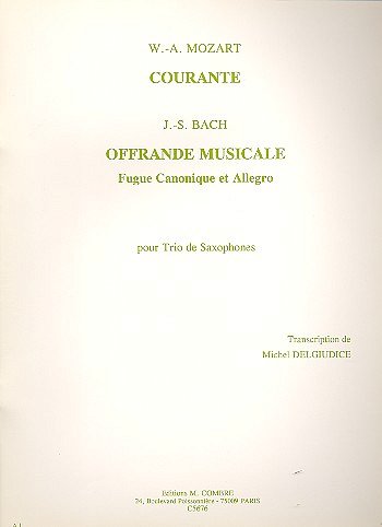W.A. Mozart: Courante / Offrande musicale, 3Sax (Bu)