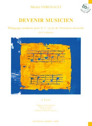 M. Vergnault: Devenir musicien Livre 2 (Bu)