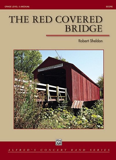 R. Sheldon: The Red Covered Bridge, Blaso (Pa+St)