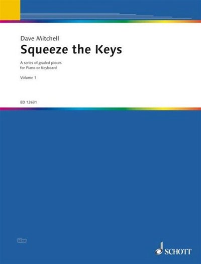 D. Mitchell: Squeeze the Keys Vol. 1