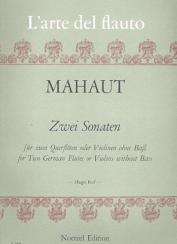 Mahaut Antoine: 2 Sonaten für 2 Querflöten oder Violinen ohne Baß
