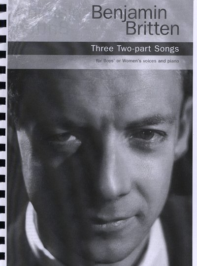 B. Britten: Three Two-Part Songs, Ch2Klav