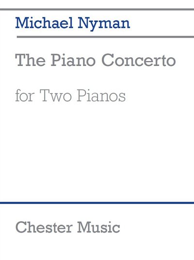 M. Nyman: The Piano Concerto, 2Klav