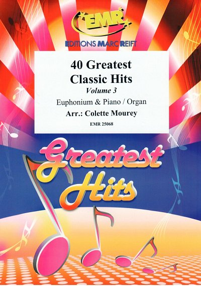 DL: C. Mourey: 40 Greatest Classic Hits Vol. 3, EuphKlav/Org