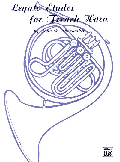 Shoemaker J. R.: Legato Etudes For French Horn