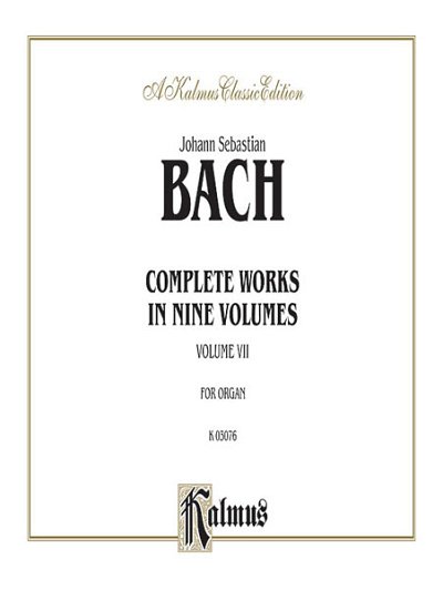 J.S. Bach: Complete Organ Works, Volume VII, Org