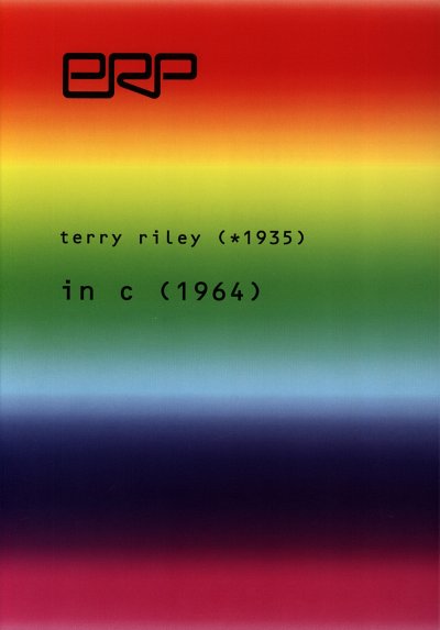 T. Riley: In C, Varens (Pa+St)