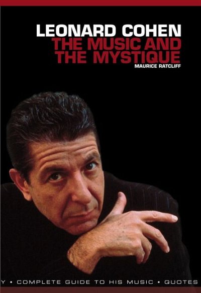L. Cohen: Leonard Cohen: The Music and the Mystique (Bu)