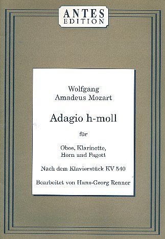W.A. Mozart: Adagio H-Moll Kv 540
