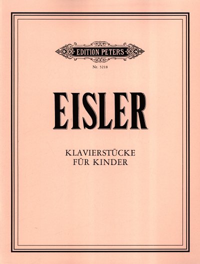 H. Eisler: Klavierstuecke Fuer Kinder