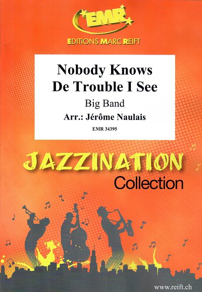 J. Naulais: Nobody Knows De Trouble I See