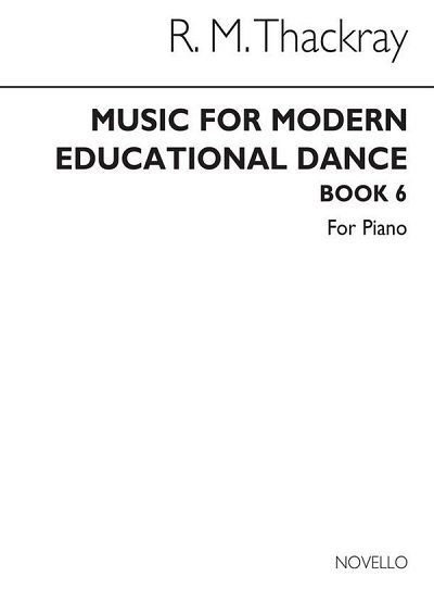 Music For Modern Educational Dance Book 6, Klav
