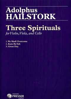 A. Hailstork: Three Spirituals, VlVlaVc (Pa+St)
