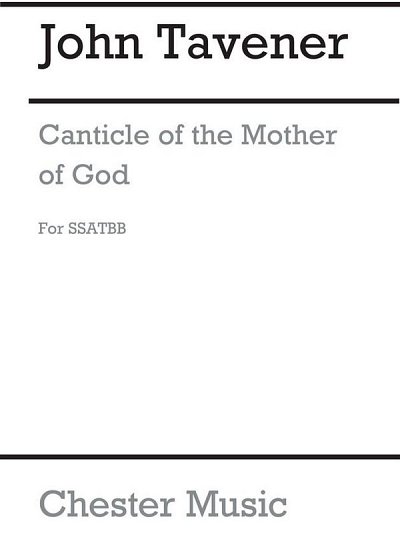 J. Tavener: Canticle Of The Mother Of God (Chpa)