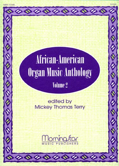 African-American Organ Music Anthology, Volume 2, Org