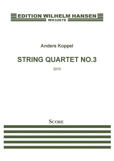 A. Koppel: String Quartet No.3, 2VlVaVc (Part.)