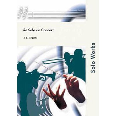 J.B. Singelée: Solo De Concert 4E, Klr/TsxKlv (KlavpaSt)