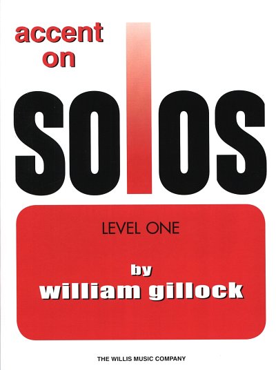 W. Gillock: Accent On Solos Book 1, Klav