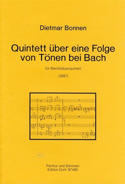 D. Bonnen: Quintett über eine Folge von Töne, 5Blech (Pa+St)