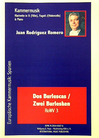 Romero Juan Rodriguez: 2 Burlesken (Dos Burlescas) Rowv 3