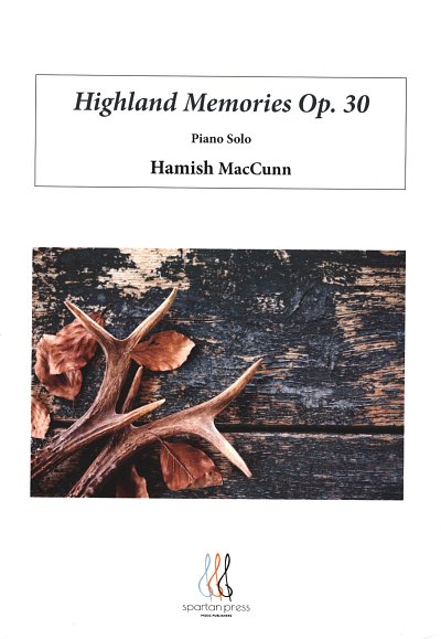 M. Hamish: Highland Memories op. 30, Klav