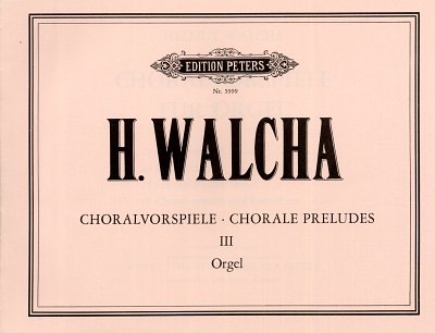 H. Walcha: Choralvorspiele 3, Org (Orgpa)