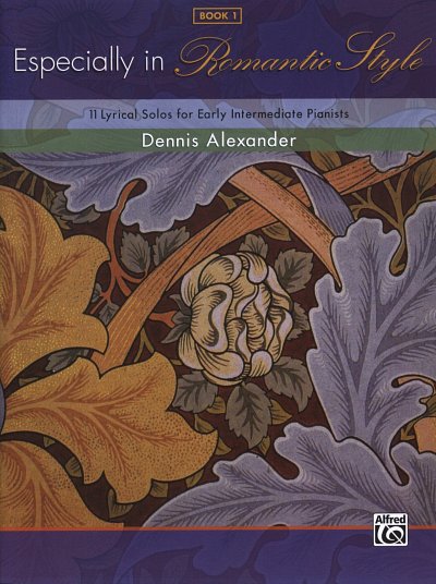 D. Alexander: Especially In Romantic Style 1 - 11 Lyrical Solos