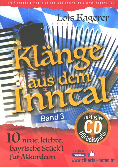 L. Kagerer: Klänge aus dem Inntal 3, Akk (+CD)