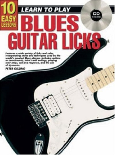P. Gelling: Learn To Play Blues Guitar Licks, Git (+CD)