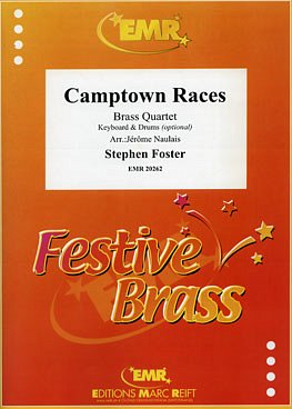 S.C. Foster: Camptown Races, 4Blech