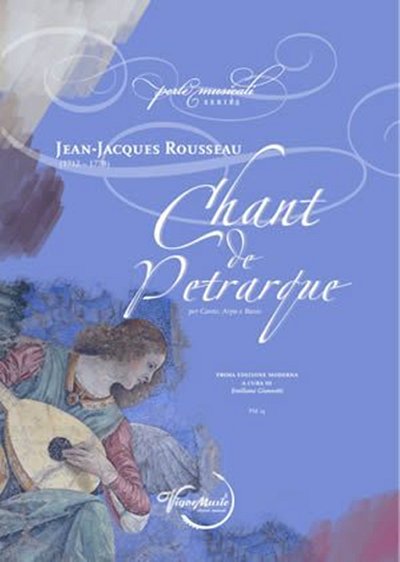 J. Rousseau: Canto de Petrarque (Pa+St)