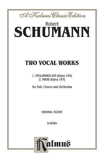 R. Schumann: 2 Vocal Works