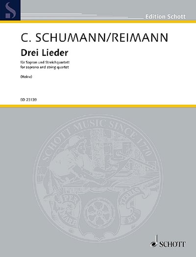 DL: C. Schumann: Drei Lieder, Ges4Str (Pa+St)