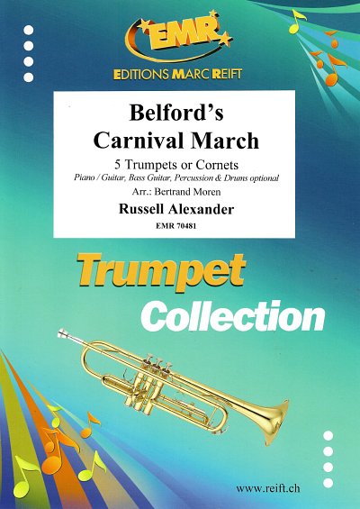 R. Alexander: Belford's Carnival March, 5Trp/Kor